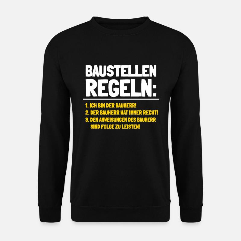 Baustellen Regeln - Unisex Pullover - Schwarz