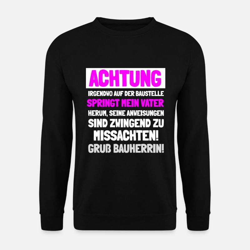 Bauherrin Geschenkidee - Unisex Pullover - Schwarz