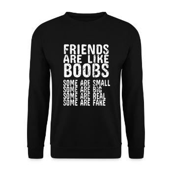 Friends are like Boobs Erwachsenen vintage Spruch - Unisex Pullover - Schwarz - Vorne - Alina (178cm) & Michal (187cm)