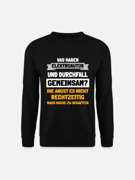 Was haben Elektroautos und Durchfall gemeinsam - Unisex Pullover - Schwarz