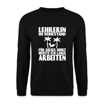 Lehrerin Ruhestand Rente Pension Klassenlehrer - Unisex Pullover - Schwarz - Vorne - Alina (178cm) & Michal (187cm)