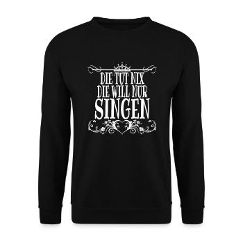 Die will nur Singen Sänger Karaoke Abend - Unisex Pullover - Schwarz - Vorne - Alina (178cm) & Michal (187cm)
