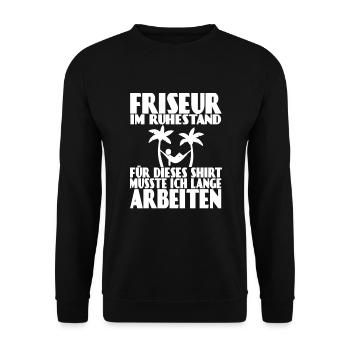 Friseur im Ruhestand Frisör Outfit Pension Rente - Unisex Pullover - Schwarz - Vorne - Alina (178cm) & Michal (187cm)