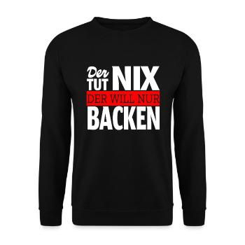 Der tut nix der will nur backen Bäcker Geschenk - Unisex Pullover - Schwarz - Vorne - Alina (178cm) & Michal (187cm)