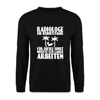 Radiologe Ruhestand Abschiedsgeschenk Arzt Rente - Unisex Pullover - Schwarz - Vorne - Alina (178cm) & Michal (187cm)