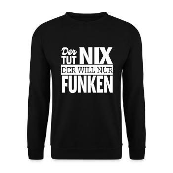 Funken Amateurfunker Funker Geschenkidee Spruch - Unisex Pullover - Schwarz - Vorne - Alina (178cm) & Michal (187cm)