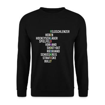 Feldhockey Hockey Spieler Spruch Geschenk - Unisex Pullover - Schwarz - Vorne - Alina (178cm) & Michal (187cm)