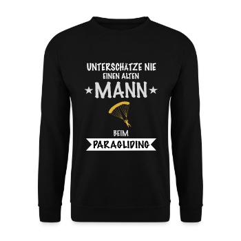 Unterschätze nie einen alten Mann beim Paragliding - Unisex Pullover - Schwarz - Vorne - Alina (178cm) & Michal (187cm)