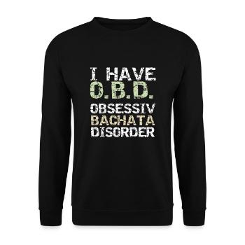 Bachata Disorder Krankheit Musik Tanz Kuba - Unisex Pullover - Schwarz - Vorne - Alina (178cm) & Michal (187cm)