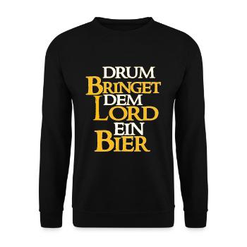Drum Bringet Dem Lord Ein Bier - Bier Spruch - Unisex Pullover - Schwarz - Vorne - Alina (178cm) & Michal (187cm)