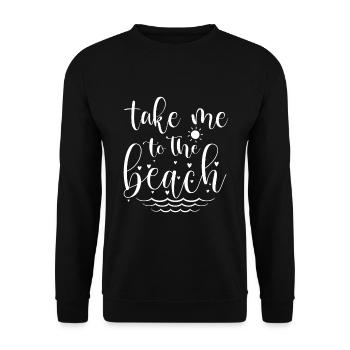 Take Me To The Beach - Unisex Pullover - Schwarz - Vorne - Alina (178cm) & Michal (187cm)