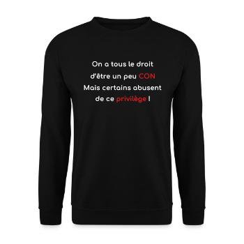 Le privilège des cons - Sweat-shirt Unisexe - noir - Devant - Alina (178cm) & Michal (187cm)