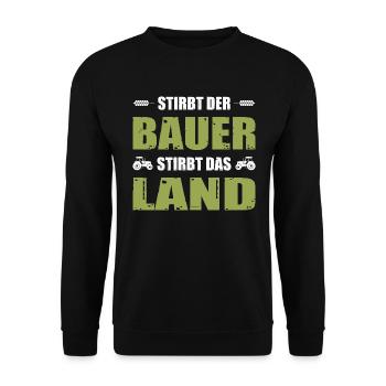 Stirbt Der Bauer Stirbt Das Land Bauern Protest - Unisex Pullover - Schwarz - Vorne - Alina (178cm) & Michal (187cm)