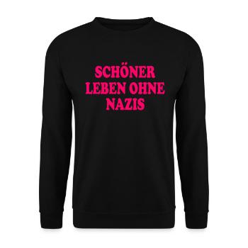 schöne leben ohne nazis - Unisex Pullover - Schwarz - Vorne - Alina (178cm) & Michal (187cm)