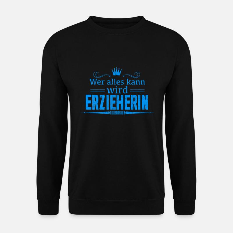 Erzieherin - Unisex Pullover - Schwarz