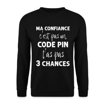Ma Confiance On Ne Joue pas Avec Expression Drole - Sweat-shirt Unisexe - noir - Devant - Alina (178cm) & Michal (187cm)