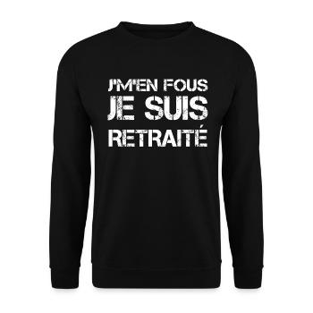 J'm'en Fous Je Suis Retraité - Sweat-shirt Unisexe - noir - Devant - Alina (178cm) & Michal (187cm)