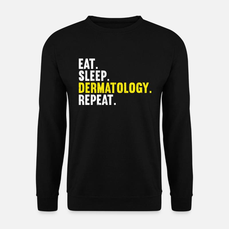 Dermatology Dermatologist - Unisex Sweatshirt - black