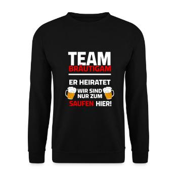 Team Groom - He's getting married, we're drinking - Unisex Sweatshirt - black - Front - Alina (178cm) & Michal (187cm)