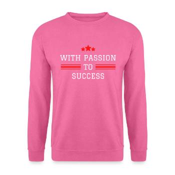 avec passion pour réussir - Sweat-shirt Unisexe - rose - Devant