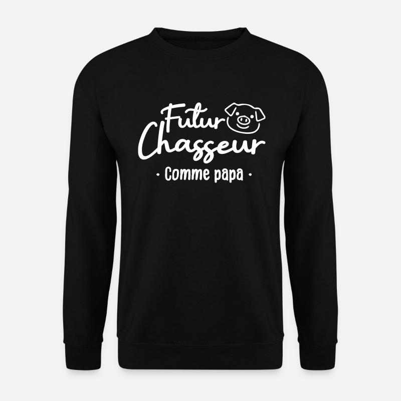Futur chasseur comme papa - Sweat-shirt Unisexe - noir