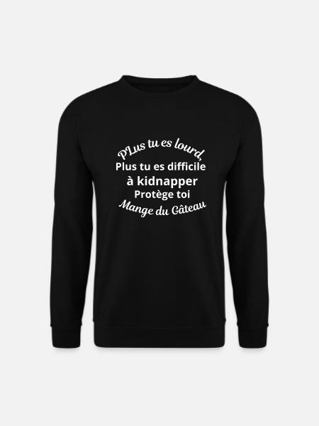 Citation Drôle - Humour - Sweat-shirt Unisexe - noir