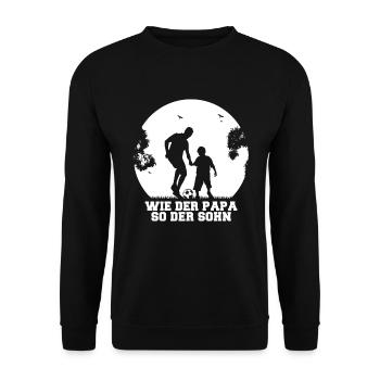 Fußball Wie der Papa so der Sohn Partnerlook - Unisex Pullover - Schwarz - Vorne - Alina (178cm) & Michal (187cm)