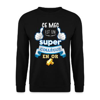 Ce Mec Super Collègue En Or - Sweat-shirt Unisexe - noir - Devant - Alina (178cm) & Michal (187cm)