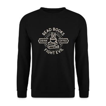 Read books drink coffee fight evil - Sweat-shirt Unisexe - noir - Devant - Alina (178cm) & Michal (187cm)