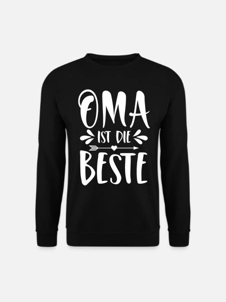 Oma ist die Beste - Unisex Pullover - Schwarz