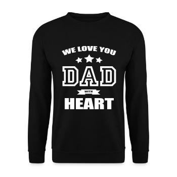 WE LOVE YOU DAD WITH LOVE - Unisex Sweatshirt - black - Front - Alina (178cm) & Michal (187cm)