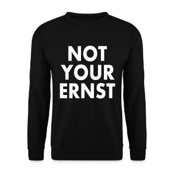 Not your ernst - Unisex Pullover - Schwarz - Vorne - Alina (178cm) & Michal (187cm)