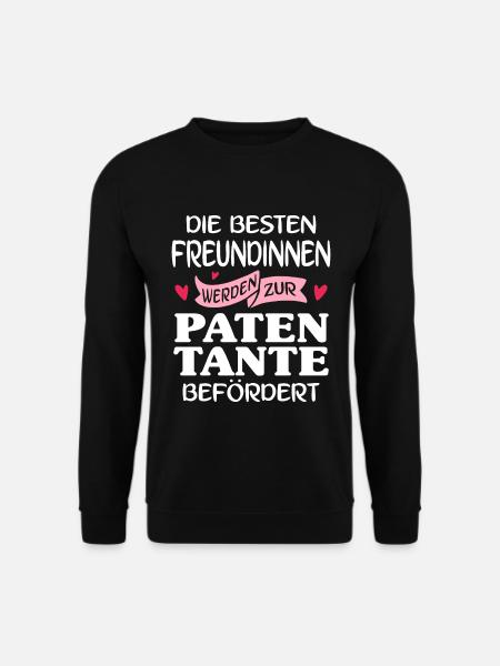 Die besten Freundinnen werden zur Patentante... - Unisex Pullover - Schwarz