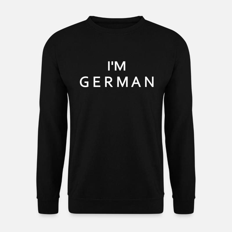 Im german - germany - Unisex Sweatshirt - black