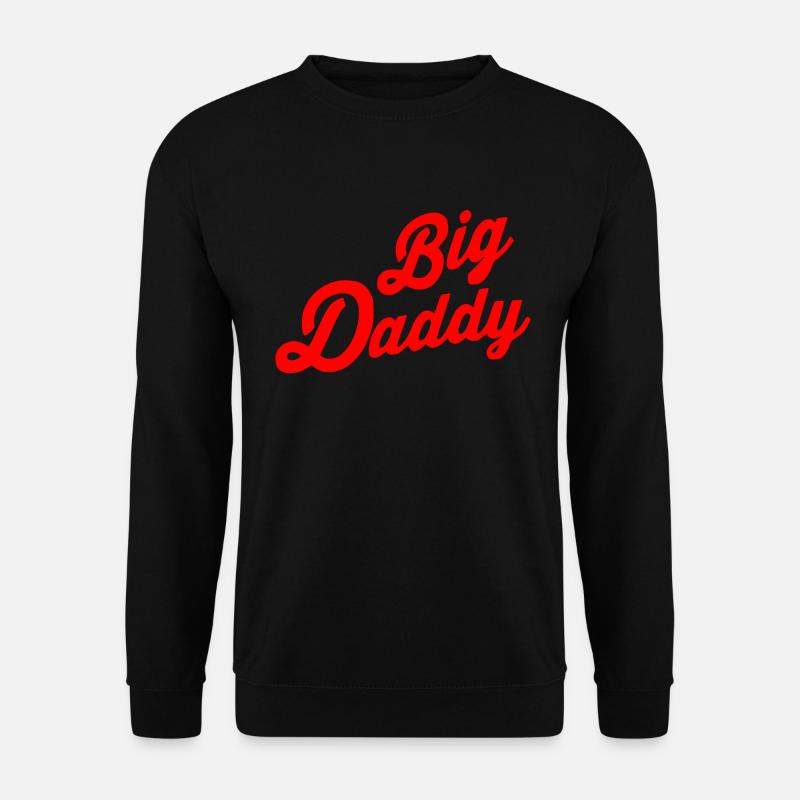 Big daddy - Unisex Sweatshirt - black