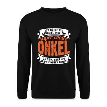 Super cooler Onkel - Unisex Pullover - Schwarz - Vorne - Alina (178cm) & Michal (187cm)