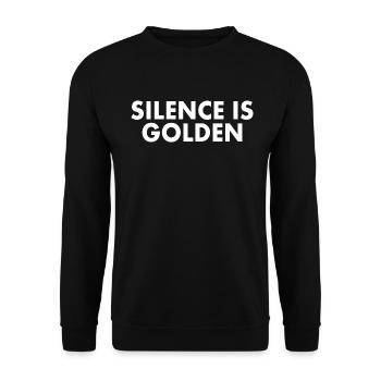 silence is golden - Unisex Sweatshirt - black - Front - Alina (178cm) & Michal (187cm)