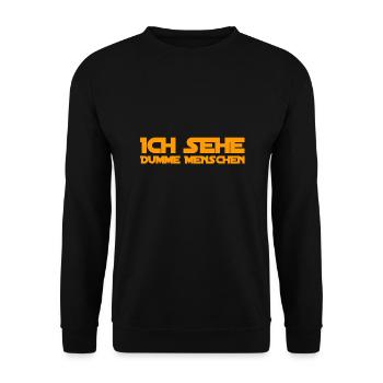 überall sehe ich dumme Menschen - Unisex Pullover - Schwarz - Vorne - Alina (178cm) & Michal (187cm)