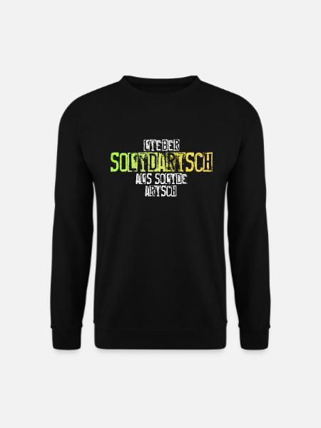 Better Solidary than Solid Aryan - Unisex Sweatshirt - black