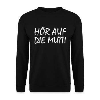 Hör auf die mutti - Unisex Pullover - Schwarz - Vorne - Alina (178cm) & Michal (187cm)