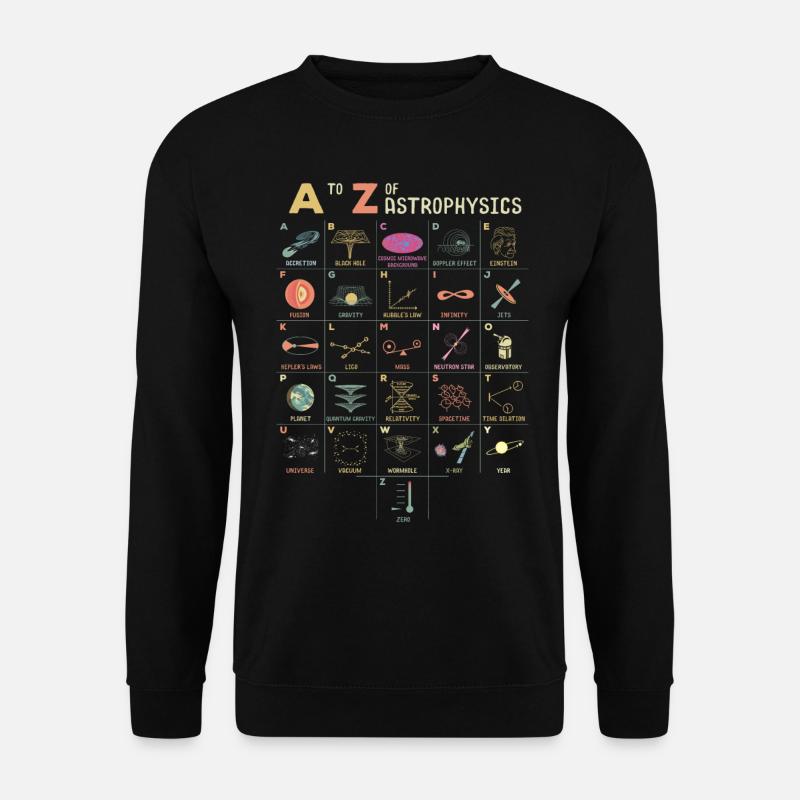 A bis Z Astrophysik-Weltraumliebhaber - Unisex Pullover - Schwarz