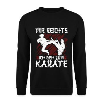 Mir Reichts Ich Geh Zum Karate Karateka - Unisex Pullover - Schwarz - Vorne - Alina (178cm) & Michal (187cm)