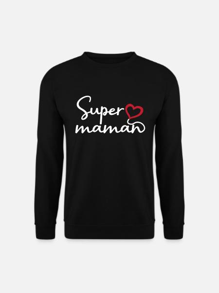 Super maman - Sweat-shirt Unisexe - noir