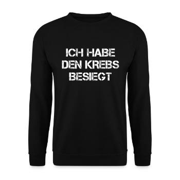 Ich Habe Den Krebs Besiegt - Unisex Pullover - Schwarz - Vorne - Alina (178cm) & Michal (187cm)