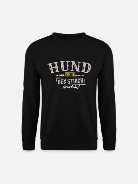 Hund bitte nicht gegen den Strich streicheln - Unisex Pullover - Schwarz