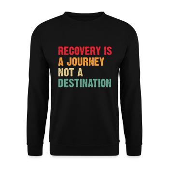 La récupération est un voyage, pas une destination - Sweat-shirt Unisexe - noir - Devant - Alina (178cm) & Michal (187cm)