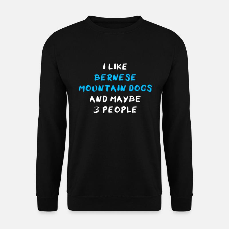 Bernese Mountain Dog Berner Sennenhund - Unisex Pullover - Schwarz