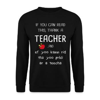Teacher out of conviction teaching passion - Unisex Sweatshirt - black - Front - Alina (178cm) & Michal (187cm)