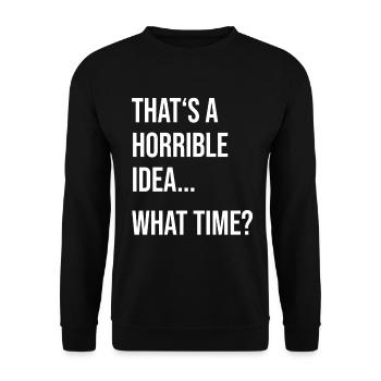 Funny Saying Gift Funny Funny Sayings - Unisex Sweatshirt - black - Front - Alina (178cm) & Michal (187cm)