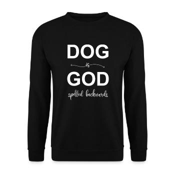 DOG is GOD spelled backwards, funny dog saying - Unisex Sweatshirt - black - Front - Alina (178cm) & Michal (187cm)